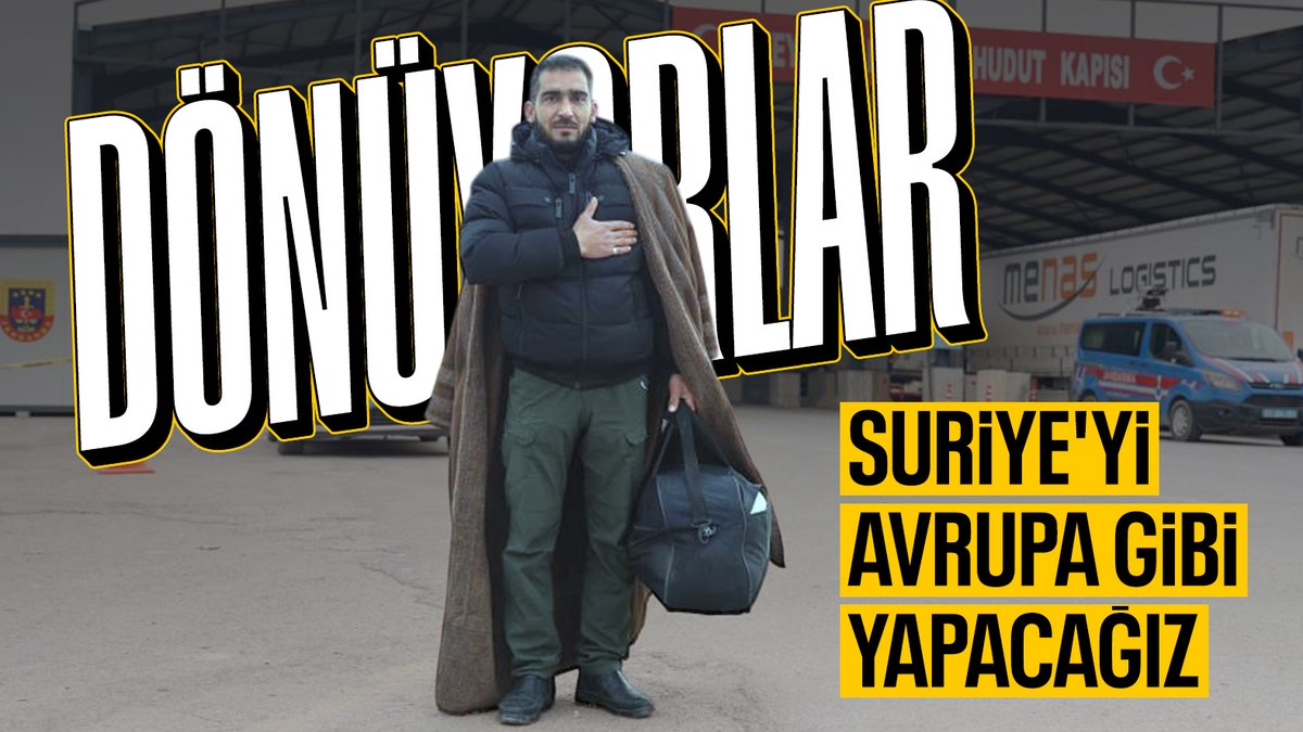 Ülkesine dönen Suriyeli Muhammed: Ahmed Şera, Suriye’yi Avrupa gibi yapacak